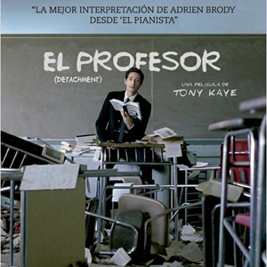 El profesor (Detachment, 2011; Tony Kaye) 
